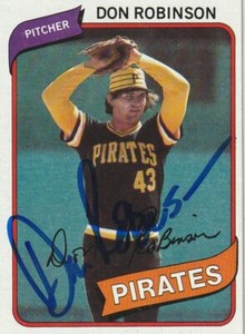 DON ROBINSON PITTSBURGH PIRATES  SIGNED 1980 TOPPS CARD #719