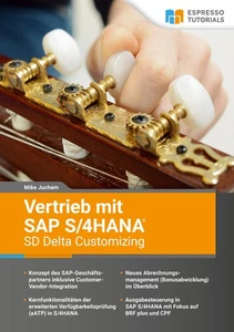 Mike Juchem / Vertrieb mit SAP S/4HANA - SD Delta Customizin ... 9783960121213 - Picture 1 of 1