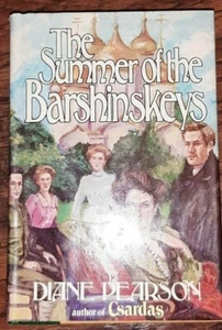The Summer of the Barshinskeys by Diane Pearson (1984, Hardcover) - Picture 1 of 1