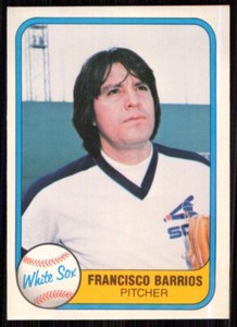 1981 Fleer Francisco Barrios Chicago White Sox #352