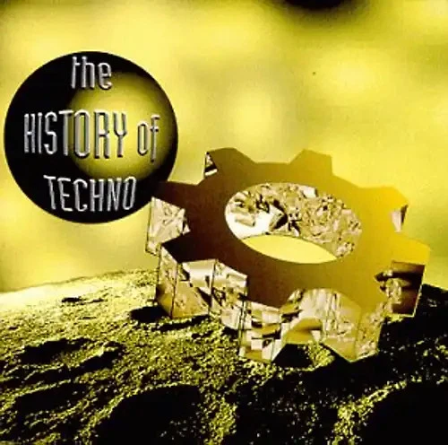 Various - The History Of Techno - Bild 1 von 1