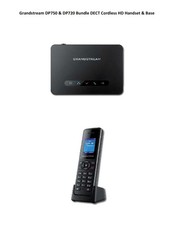 Grandstream DP750 & DP720 Bundle DECT Cordless HD Handset & Base 