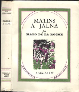 MATINS à JALNA de MAZO de la ROCHE Guerre de Sécession Éditions PLON 1960 N°244 - Picture 1 of 8