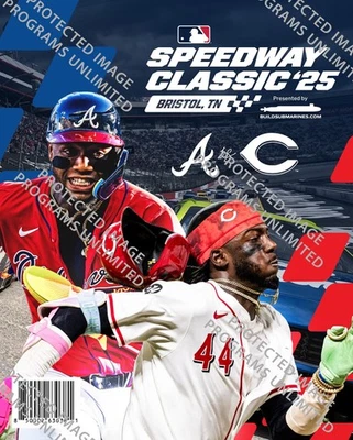 BRISTOL SPEEDWAY CLASSIC 2025 PROGRAM CINCINNATI REDS ATLANTA BRAVES SHIPS NOW! - Image 1 of 4