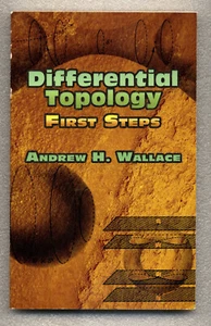 Differential Topology: First Steps -  Andrew H. Wallace - Dover Trade Paperback - Picture 1 of 2