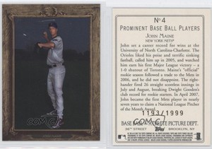 2007 Topps Turkey Red Chrome /1999 John Maine #4