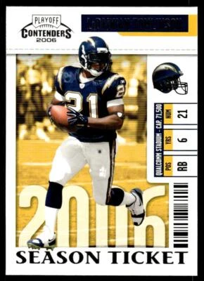 2006 Playoff Contenders 80 LaDainian Tomlinson San Diego Chargers Football Card - Image 1 of 2