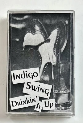 Indigo Swing Drinkin’ It Up 1st Demo Tape ULTRA RARE Cassette 1995 Neo Swing - Image 1 of 4