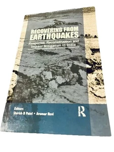 Recovering from Earthquakes by Aromar Revi - Foto 1 di 5