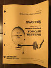 Sargent Sweeney Torque Testers Type E, 7000 Operation & Parts Manual.