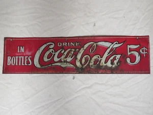 1922 DRINK COCA COLA IN BOTTLES 5C TIN SIGN THE REAL DEAL HARD TO FIND - Picture 1 of 8