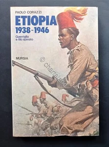 WWII - P. Corazzi - Äthiopien 1938-1946: Guerilla und Stacheldraht - Aufl. 1984 - Bild 1 von 1