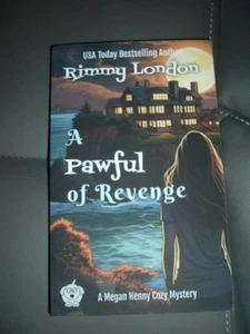 A Pawful of Revenge : A Delightful Dog Cozy Mystery by Rimmy London (2024, Trade - Imagen 1 de 1