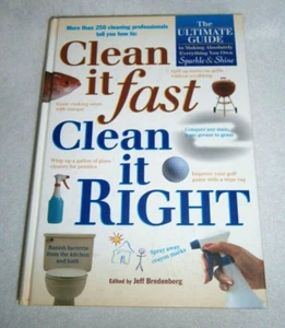 VGUC! CLEAN IT FAST CLEAN IT RIGHT by JEFF BREDENBERG / HARDCOVER Edition 1998 - Picture 1 of 3