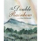 The Double Rainbow By Mazi Mcburnie Paperback 2020   Paperback New Mazi Mcbur