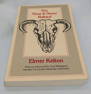 The Time It Never Rained (Chisholm Trail Series) by Elmer Kelton (PB) - Bild 1 von 3