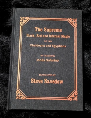 The Supreme Black, Red and Infernal Magic of the Chaldeans and Egyptians: - Image 1 of 4