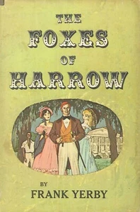 Foxes Of Harrow 1946 Yerby Book Club Ed Antebellum South Historical Novel - Picture 1 of 8