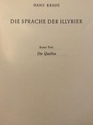 Krahe, Hans: Die Sprache der Illyrier / Erster Teil: Die Quellen Wiesbaden,