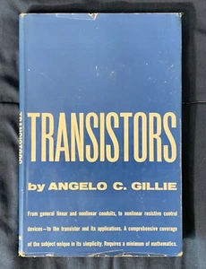 Transistors by Angelo C. Gillie 1959 Hardcover 1st Edition, First Printing. - Bild 1 von 12