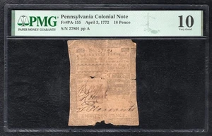 PA-155 APRIL 3, 1772 18d EIGHTEEN PENCE PENNSYLVANIA COLONIAL NOTE PMG VG-10 - Picture 1 of 2