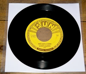SONNY BURGESS ~ AIN'T GOT A THING b/w RESTLESS ~ USA SUN 7" 1957 - Picture 1 of 4