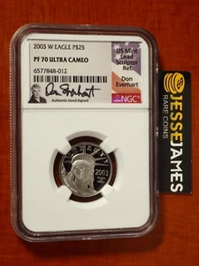 2003 W $25 PROOF PLATINUM EAGLE NGC PF70 ULTRA CAMEO DON EVERHART SIGNED 1/4 OZ - Picture 1 of 2