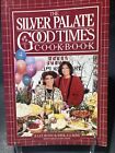 The Silver Palate Good Times Cookbook Recipes  1985 JULEE ROSSO SHEILA LUKINS