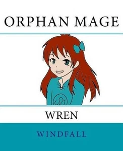 Orphan Mage: Wren by Windfall (English) Paperback Book - Picture 1 of 1