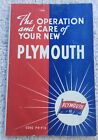 Owner's Manual "The Operation and Care of Your New Plymouth 1st Edition