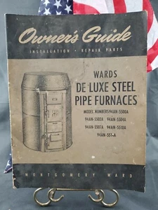 Montgomery Wards De Luxe Steel Pipe Furnace Owners Guide FREE SHIPPING - Picture 1 of 2