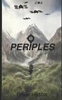 Periples: Roman d'anticipation by Olivier Falson Paperback Book