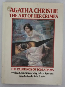 Agatha Christie: The Art of Her Crimes - The Paintings of Tom Adams, 1981, HC - Picture 1 of 18