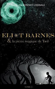 Eliot Barnes: La pierre magique de Yod by Barbara Sonnet-Djebali (French) Paperb - Picture 1 of 1