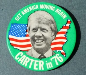 Jimmy Carter Get America Moving Again Carter in 76 Political Campaign 3 1/2" Pin - Picture 1 of 1