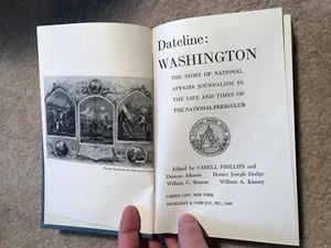 DATELINE: WASHINGTON The story of national affairs journalism... 1949 First Ed. - Foto 1 di 12