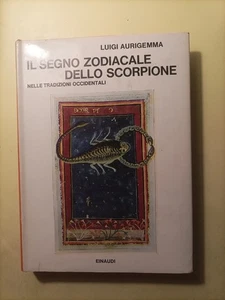 il segno zodiacale dello scorpione Luigi Auriemma Einaudi 1976 - Picture 1 of 6