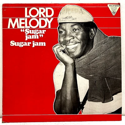 Lord Melody Sugar Jam 1979 Vinyl Eddymel Records Trinidad & Tobago Import 1st Pr - Image 1 of 4