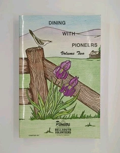 Dining With Pioneers Volume 2 by Telecom Pioneers,Tennessee Chapter No. 21 (... - Imagen 1 de 3