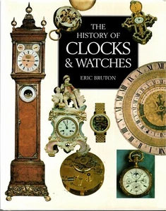 The History of Clocks & Watches by Bruton, Eric - Imagen 1 de 1
