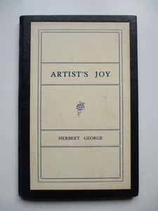 ARTIST'S JOY Herbert George (Inscribed by the Author) ART Cornwall Italy Rye..&c - Picture 1 of 16