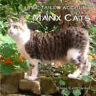 A De-tailed Account of Manx Cats By Sara Goodwins