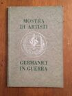 Militaria Fascismo Mostra Artisti Germanici In Guerra Edizioni Darte 1941