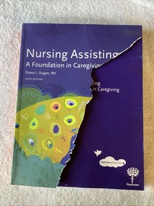 Nursing Assisting A Foundation In Caregiving Sixth Edition 100A - Picture 1 of 2