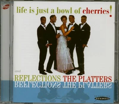 The Platters - Reflections - Life Is Just A Bowl Of Cherrie (CD) - Vocal Grou... - Bild 1 von 3