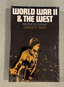 World War II and the West : Reshaping the Economy, Nash, 1990, HCDJ, Brand New - Foto 1 di 3