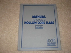 PCI MANUAL FOR THE DESIGN OF HOLLOW CORE SLABS - Picture 1 of 1