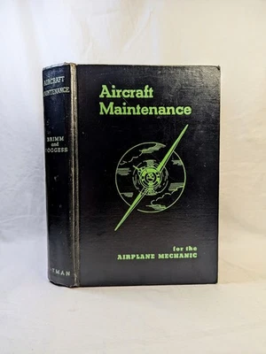Aircraft Maintenance For The Airplane Mechanic 1940 Brimm & Boggess Pitman HC - Image 1 of 4