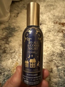 BATH & BODY WORKS WHITE BARN CONCENTRATED ROOM SPRAY TO ALL A GOOD NIGHT NEW - Picture 1 of 2