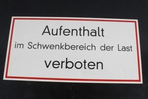 Hinweisschild Schild Aufenthalt im Schwenkbereich der Last verboten 18,8 x 38,3 - Picture 1 of 3